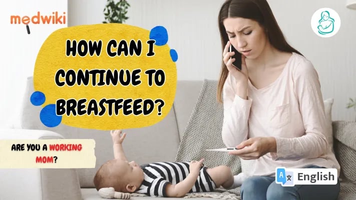 Back to work| How to continue breastfeeding| Expressed breastmilk!