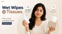 Wet Wipes vs Tissues: Pros, Cons, and Best Uses Explained!