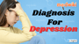How to Get a Correct Diagnosis for Depression?