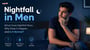Nightfall in Men: What Does Nightfall Mean, Why Does It Happen, and Is It Normal?