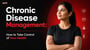 Chronic Disease Management: How to Take Control of Your Health