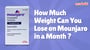  How Much Weight Can You Lose on Mounjaro in a Month?