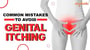 Common Measures to Avoid Genital Itching