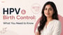 HPV and Birth Control: What You Need to Know!