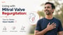 Living with Mitral Valve Regurgitation: Tips for Better Heart Health