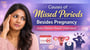 Causes of Missed Periods Besides Pregnancy Every Woman Should Understand!