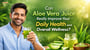 Can Aloe Vera Juice Really Improve Your Daily Health and Overall Wellness?