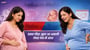 प्रसव पीड़ा: झूठा आ असली लेबर पेन में अंतर(False vs True Labour Pain Differences in Bhojpuri)!