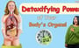 Detoxifying Power of Your Body's Organs!