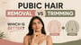 Pubic Hair Removal vs Trimming: Which Is Better?