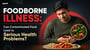 Foodborne Illness: Can Contaminated Food Lead to Serious Health Problems? 