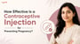 How Effective Is a Contraceptive Injection for Preventing Pregnancy?