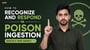 How to Recognize and Respond to Poison Ingestion Quickly and Safely!