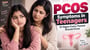 PCOS Symptoms in Teenagers: 10 Signs Every Parent Should Know