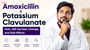 Amoxicillin and Potassium Clavulanate: Uses, 625 mg Uses, Dosage, and Side Effects