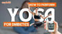 Yogas For Diabetes How to Perform?